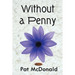 Without a Penny