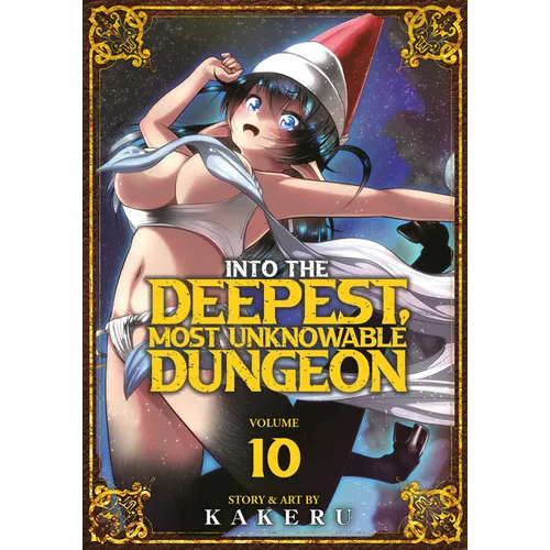 Into the Deepest, Most Unknowable Dungeon Vol. 10