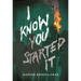 I Know You Started It