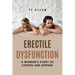 Erectile Dysfunction: A Woman's Story of Coping and Hoping