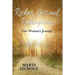 Riches, Loss and Redemption: One Woman's Journey