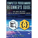 Computer programming beginner's guide: 2 books in 1: learn sql and computer programming javascript