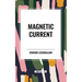 Magnetic Current