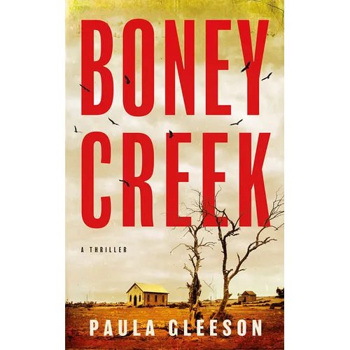 Boney Creek: A Thriller