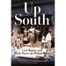 Up South: Civil Rights and Black Power in Philadelphia