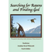 Searching for Ropens and Finding God: The quest for discovering modern pterosaurs ("flying dinosaurs")