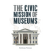 The Civic Mission of Museums