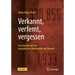 Verkannt, Verfemt, Vergessen: Geschichten Aus Der Europäischen Mathematik Der Neuzeit