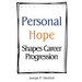 Personal Hope Shapes Career Progression