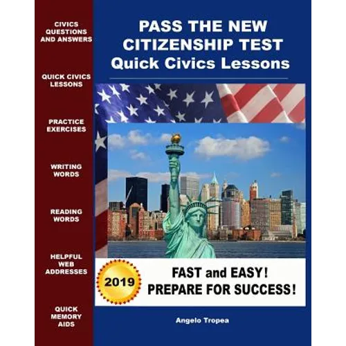 Pass the New Citizenship Test Quick Civics Lessons