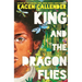 King and the Dragonflies