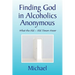 Finding God in Alcoholics Anonymous