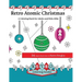 Retro Atomic Christmas Coloring Book - A Coloring Book for Adults and Kids Alike: A perfect coloring book to enjoy with the family during the Christma