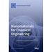Nanomaterials for Chemical Engineering
