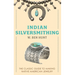 Indian Silver-Smithing