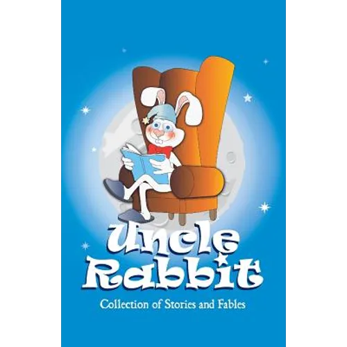 Uncle Rabbit: Collection of Stories and Fables