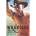 Wrangled