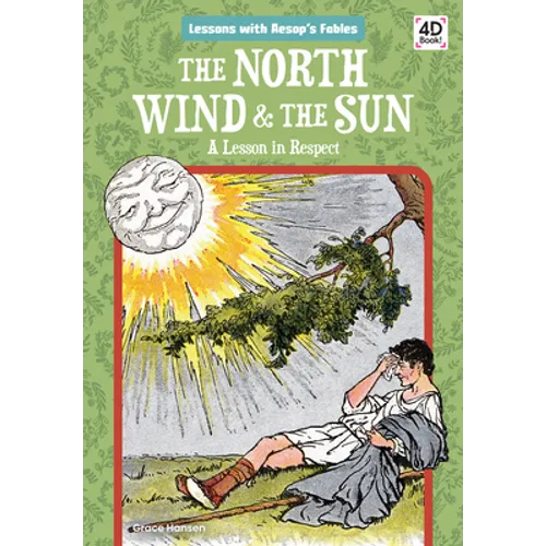 North Wind & the Sun: A Lesson in Respect: A Lesson in Respect