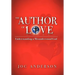 The Author of Love: Understanding a Misunderstood God