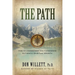 The Path: How to Understand and Experience Authentic Spiritual Growth