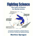 Fighting Science: The Laws of Physics for Martial Artists (Revised and Expanded)