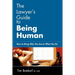 The Lawyer's Guide to Being Human: How to Bring Who You Are to What You Do