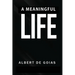 A Meaningful Life