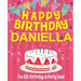Happy Birthday Daniella - The Big Birthday Activity Book: Personalized Children's Activity Book