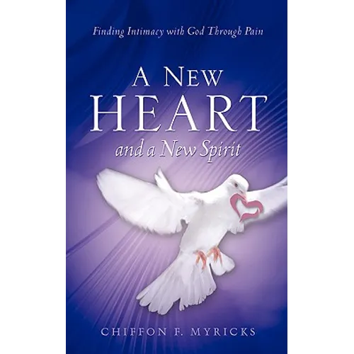 A New Heart and A New Spirit