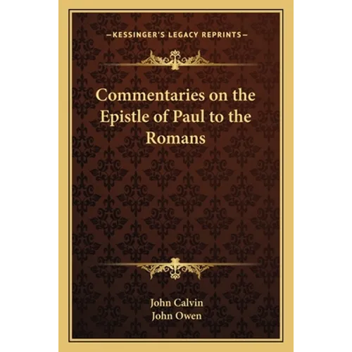 Commentaries on the Epistle of Paul to the Romans