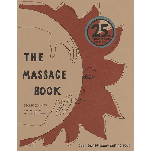 The Massage Book: 25th Anniversary Edition - Paperback