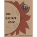 The Massage Book: 25th Anniversary Edition