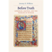 Before Truth