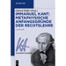 Immanuel Kant: Metaphysische Anfangsgründe der Rechtslehre