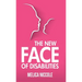 The New Face of Disabilities