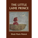 The Little Lame Prince (Yesterday's Classics)