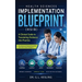 Health Sciences Implementation Blueprint (Hsib)