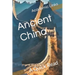 Ancient China: A Quick Read