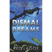 Dismal Dreams