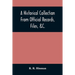 A Historical Collection From Official Records, Files, &C., Of The Part Sustained By Connecticut, During The War Of The Revolution: With An Appendix, C