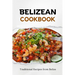 Belizean Cookbook: Traditional Recipes from Belize