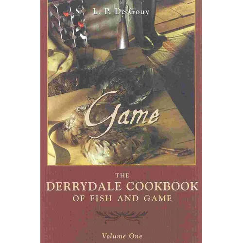 The Derrydale Game Cookbook