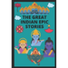 The Great Indian Epic Stories: : Stories of Ramayana, Mahabharata, Diwali, Lord Krishna, Shiva, Markandeya, Druva, Tulsi.