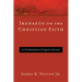 Irenaeus on the Christian Faith