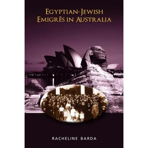 Egyptian-Jewish Emigrés in Australia