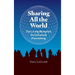 Sharing All The World: The Living Blueprint for Universal Flourishing