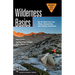 Wilderness Basics: Get the Most from Your Hiking, Backpacking, and Camping Adventures, 4th Edition