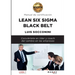 Lean Six Sigma Black Belt. Manual de certificación