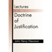 Lectures on the Doctrine of Justification: Third Edition