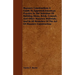 Masonry Construction; A Guide To Approved American Practice In The Selection Of Building Stone, Brick, Cement, And Other Masonry Materials, And In All